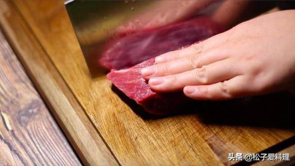 做出来的牛肉总是口感太硬，牛肉怎么做不柴不腥软烂入味-第4张